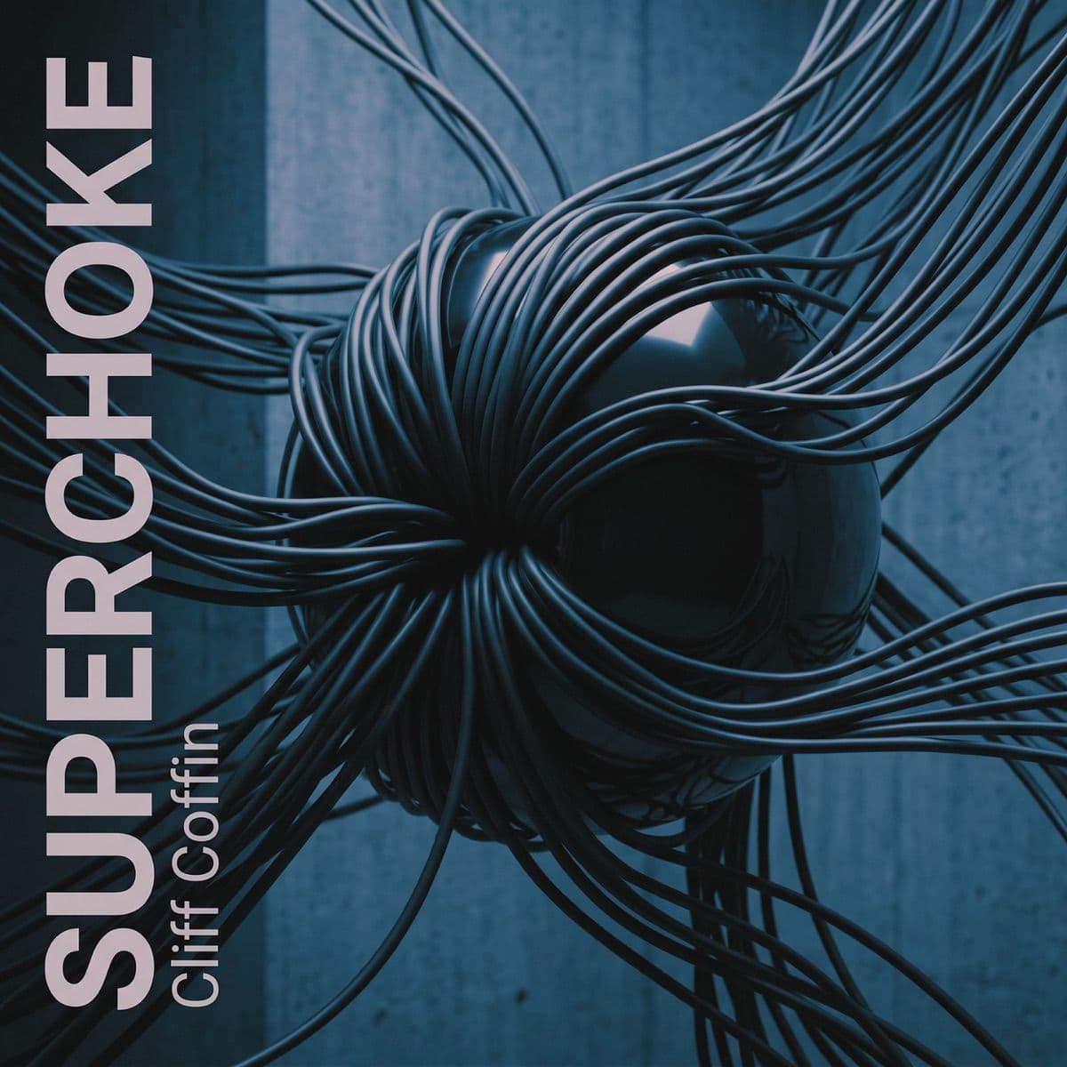 Superchoke — Cliff Coffin